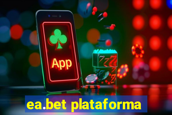 ea.bet plataforma